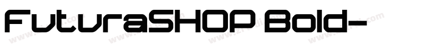 FuturaSHOP Bold字体转换